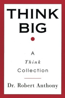 Think Big: A Think Collection