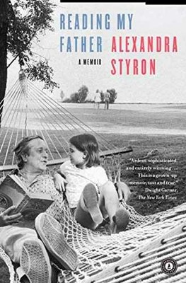 Reading My Father: A Memoir - Paperback, by Styron Alexandra - Acceptable