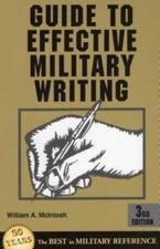 Guide to Effective Military Writing by McIntosh, William a.