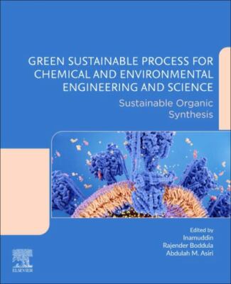 Green Sustainable Process for Chemical and Environmental Engineering and Scienc 