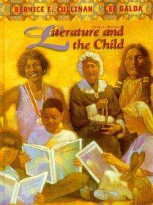 Literature and the Child - Hardcover By Cullinan, Bernice E - GOOD
