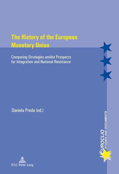 Daniela Preda | The History Of The European Monetary Union | Taschenbuch (2017)-image