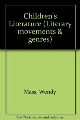 CHILDREN'S LITERATURE (GREENHAVEN PRESS COMPANION TO By Wendy Mass **Excellent**