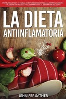 Jennifer Sather | La Dieta Antiinflamatoria | Taschenbuch | Spanisch (2020)