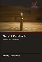 GóRski Karabach Badania Nad Konfliktami Andrej Tihomirow Taschenbuch Polnisch