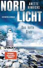 Nordlicht - Das kalte Grab: Krimina..., Hinrichs, Anett