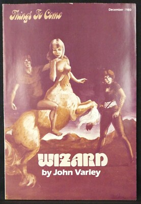 Things To Come Newsletter December 1980 Wizard by John Varley
