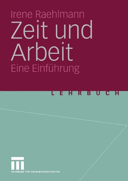 Zeit Und Arbeit Irene Raehlmann-image