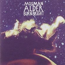 Burn Bright von Mosman Alder | CD | Zustand sehr gut