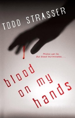 Blood on My Hands Paperback Todd Strasser