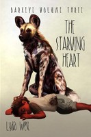 The Starving Heart Lydia West Taschenbuch Kartoniert / Broschiert Englisch 2015