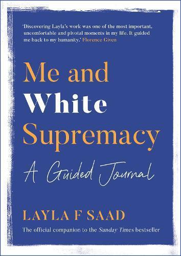 Thumbnail - Layla Saad Me And White Supremacy: A Guided Journal (taschenbuch)