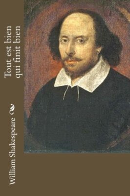 Tout est bien qui finit bien, Shakespeare, Guizot 9781530852215 Free Shipping-,