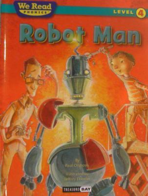 Robot Man [We Read Phonics Level 4 [Hardcover]] [We Read Phonics