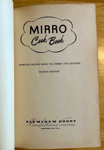 Mirro All-Purpose Cook Book Approved Recipes Mirro Test Kitchen 1954 4th Edition - Picture 4 of 12