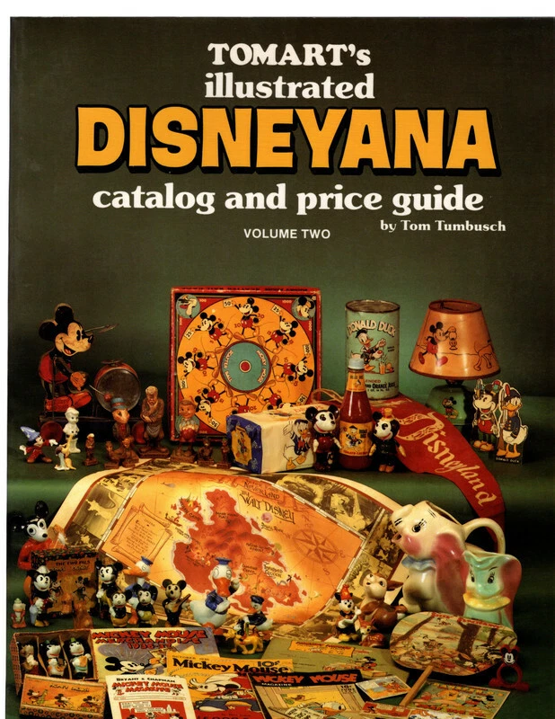 TOMART'S ILLUSTRATED DISNEYANA: Catalog and Price Guide by Tom Tumbusch. THREE..