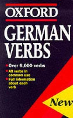German Verbs (Oxford Quick Reference) by William Rowlinson