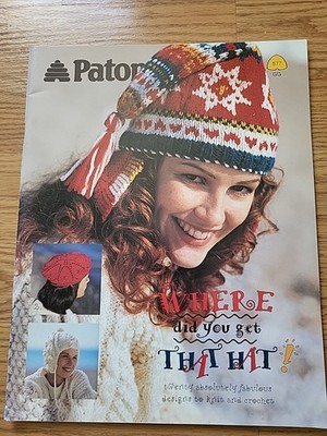 PATON Where did you get that hat! 20 designs to crochet and knit pattern #577