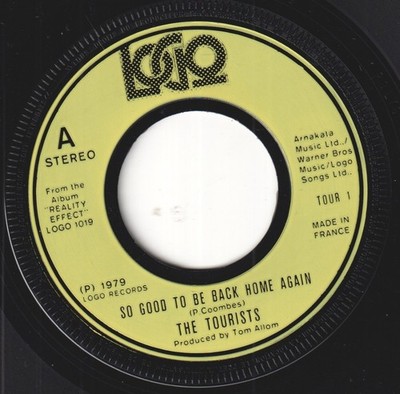 Tourists So Good To Be Back Home Again 7'' vinyl UK Logo 1979 Large centre green