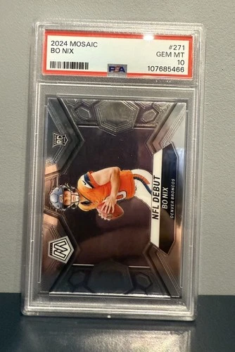 2024 Panini Mosaic - NFL Debut Bo Nix #271 (RC) PSA 10 💎🔥