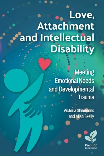 Love, Attachment and Intellectual Disability by Allan Skelly (Paperback Book) - Image 6