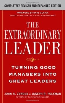 The Extraordinary Leader: Turning Good Managers int... | Buch | Zustand sehr gut