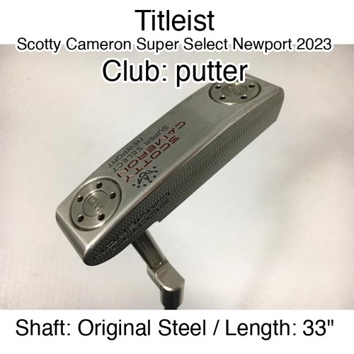 Titleist Scotty Cameron Super Select Newport 2023 putter Putter 33" Original Ste