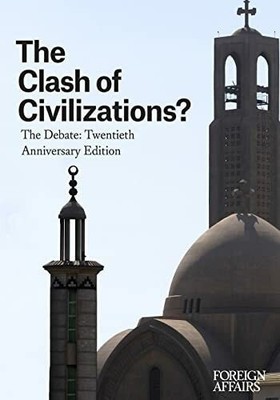 The Clash of Civilizations?: The Debate: Buch Council on Foreign Relations