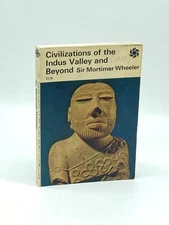 Civilizations of the Indus Valley and Beyond