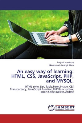 Tanjia Chowdhury (u. a.) | An easy way of learning: HTML, CSS, JavaScript,...