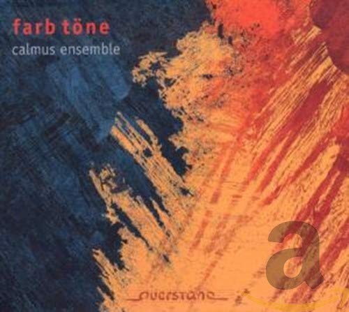 Farb Toene Farb Tone (Calmus Ensemble) (CD) Album