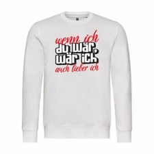mens sweatshirt jumper if i were you i'd rather be i statement