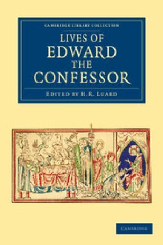 Lives of Edward the Confessor Luard Paperback Cambridge University Press