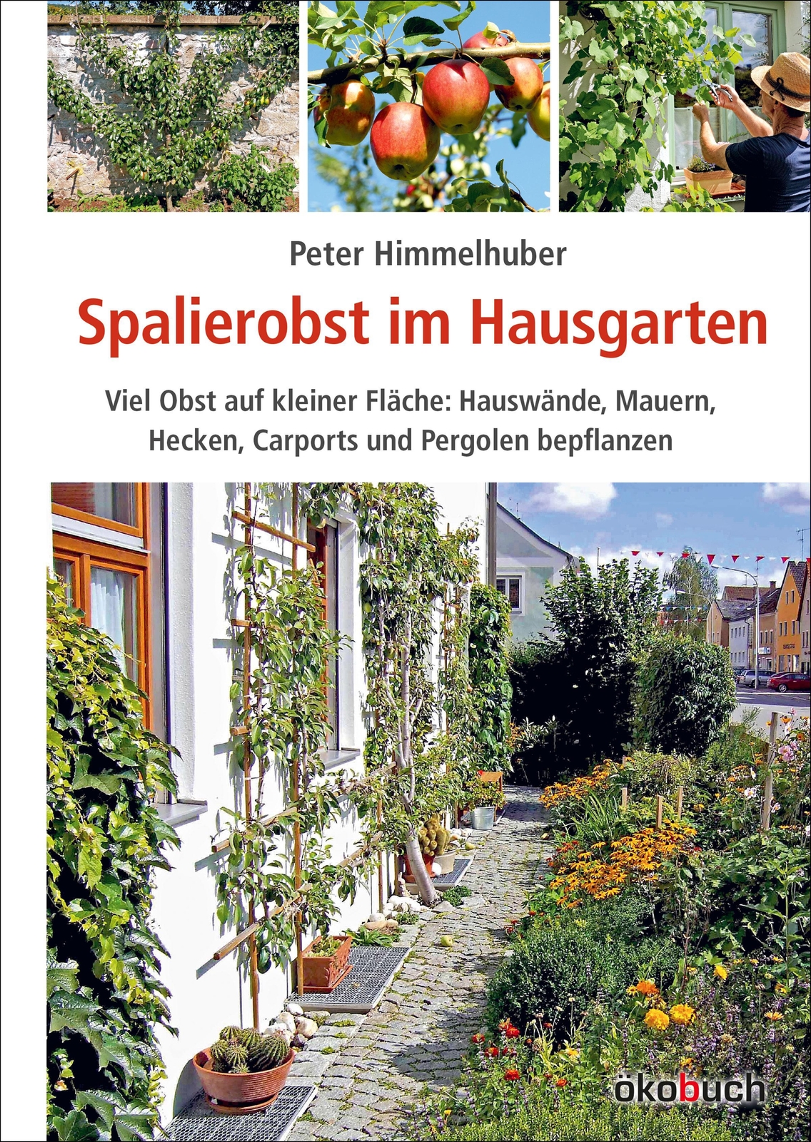 Thumbnail - Spalierobst Hausgarten, Peter Himmelhuber