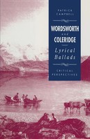 Wordsworth And Coleridge Lyrical Ballads : Critical Perspectives P. Campbell