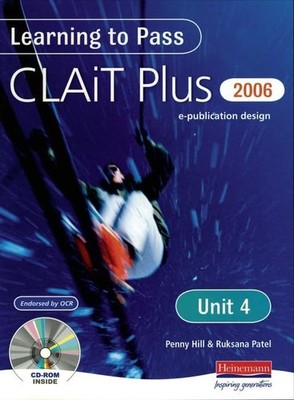 Learning to Pass CLAIT Plus 2006 (Level 2) UNIT 4 e-...