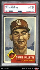 1953 Topps #269 Duane Pillette Browns PSA 4 - VG/EX