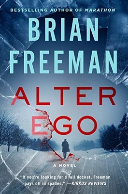 Alter Ego (A Jonathan Stride Novel) by Freeman, Brian