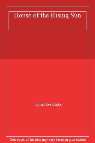 House of the Rising Sun-James Lee Burke