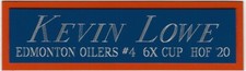 KEVIN LOWE EDMONTON OILERS NAMEPLATE FOR YOUR AUTOGRAPHED Signed HOCKEY JERSEY