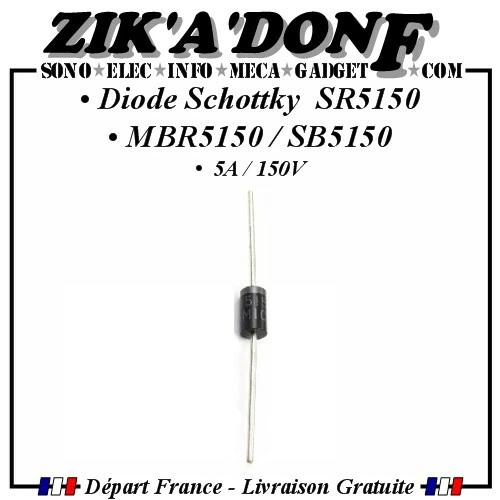Diode Schottky SR5150 / MBR5150 / SB5150 5A 150V lot de 2 / 5 / 10