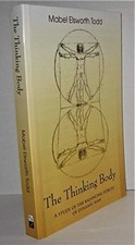 The Thinking Body, Todd, Mabel Elsworth