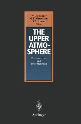The Upper Atmosphere Walter Dieminger