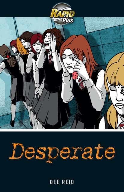 Rapid Plus 4A Desperate by Dee Reid (Paperback Book)