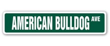 AMERICAN BULLDOG Street Sign Metal Plastic Decal dog pet bull animal groomer
