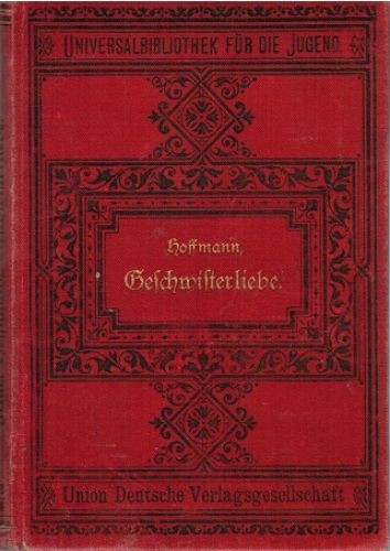 Geschwisterliebe. Erzählung (= Universalbibliothek für die Jugend). Mit vier Abb - Picture 1 of 1