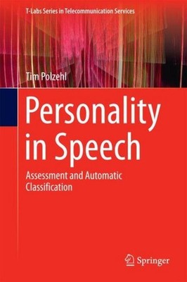 Personality in Speech Tim Polzehl