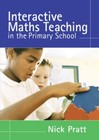Interactive Maths Teaching in the Primary School By Nick Pratt ...