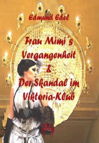Thumbnail - Frau Mimi's Vergangenheit Zwei Kriminalromane 2547