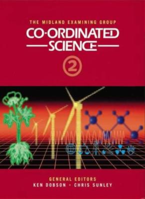 Co-ordinated Science: G.C.S.E. New Syllabus